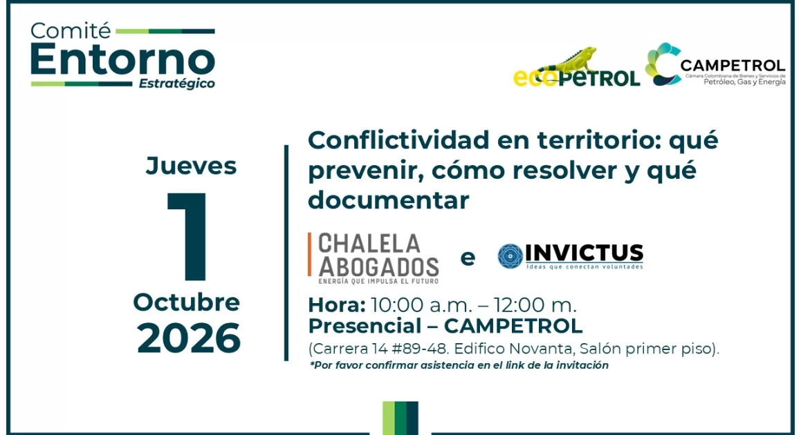 Comité de Entorno Estratégico Ecopetrol - CAMPETROL Octubre 2026